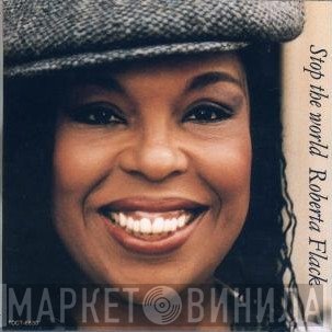 Roberta Flack  - Stop The World
