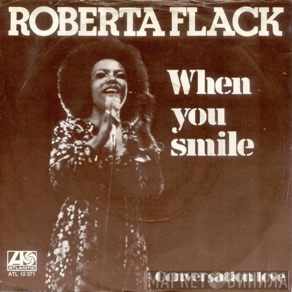 Roberta Flack  - When You Smile