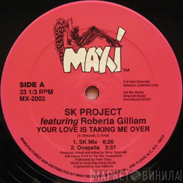Roberta Gilliam, SK Project - Your Love Is Taking Me Over
