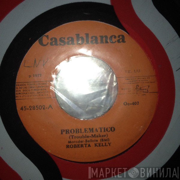 Roberta Kelly  - Problematico (Trouble-Maker)