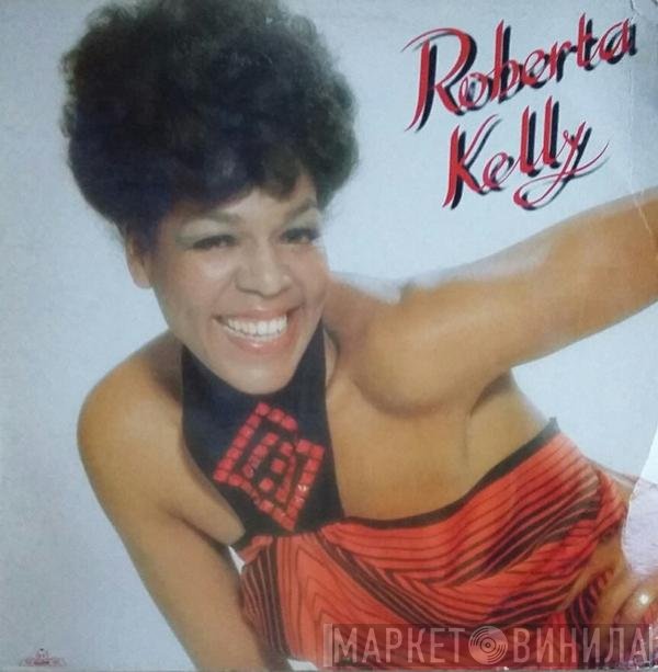 Roberta Kelly  - Roberta Kelly