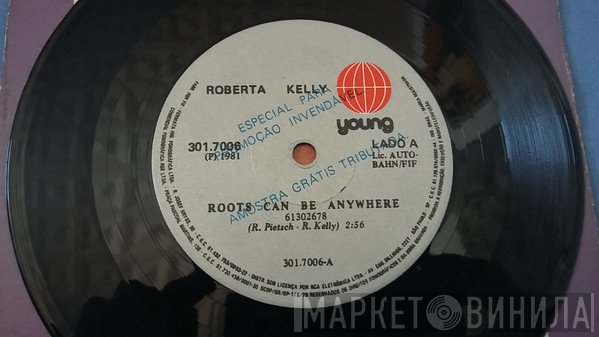 Roberta Kelly  - Roots Can Be Anywhere