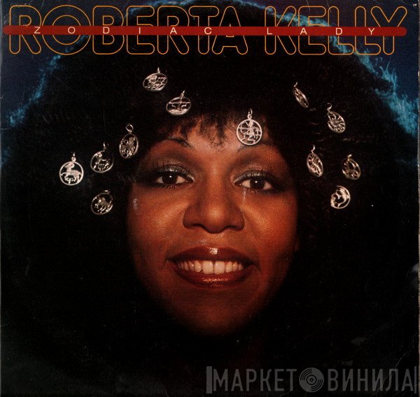 Roberta Kelly - Zodiac Lady