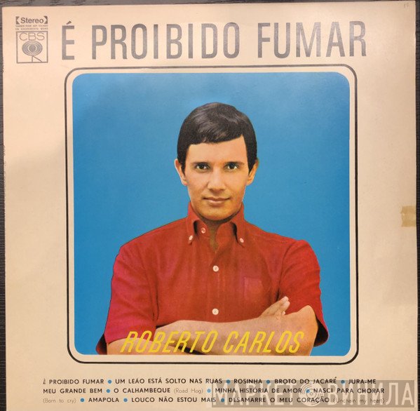 Roberto Carlos  - É Proibido Fumar