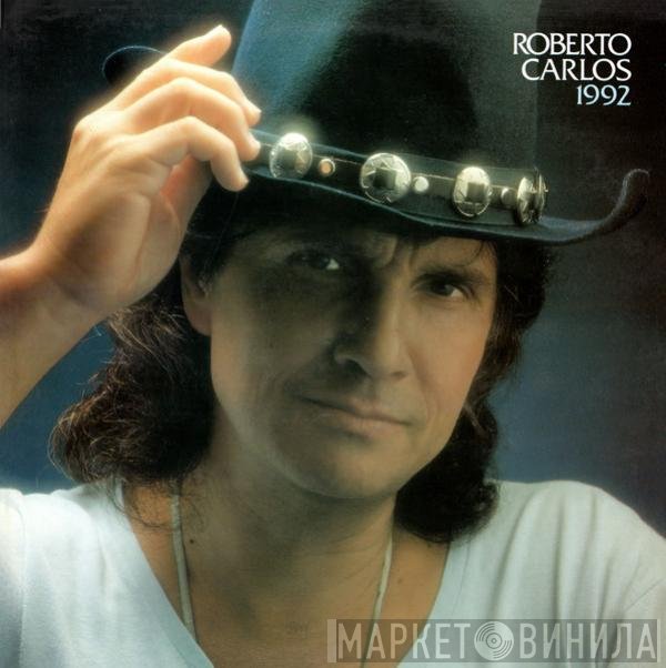 Roberto Carlos  - 1992