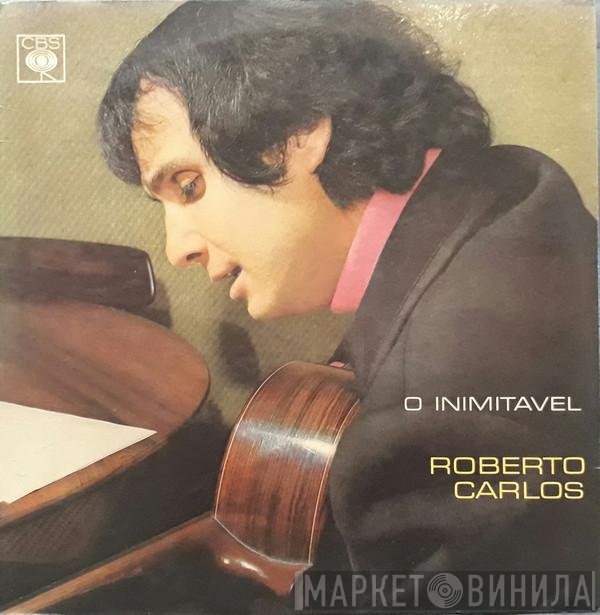 Roberto Carlos  - O Inimitável