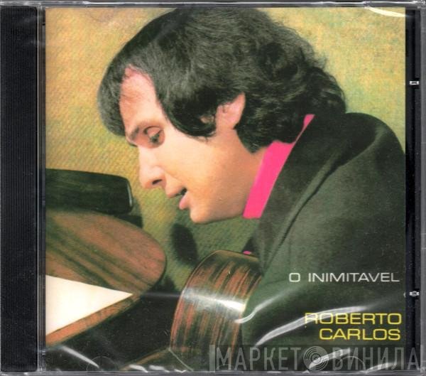 Roberto Carlos  - O Inimitável