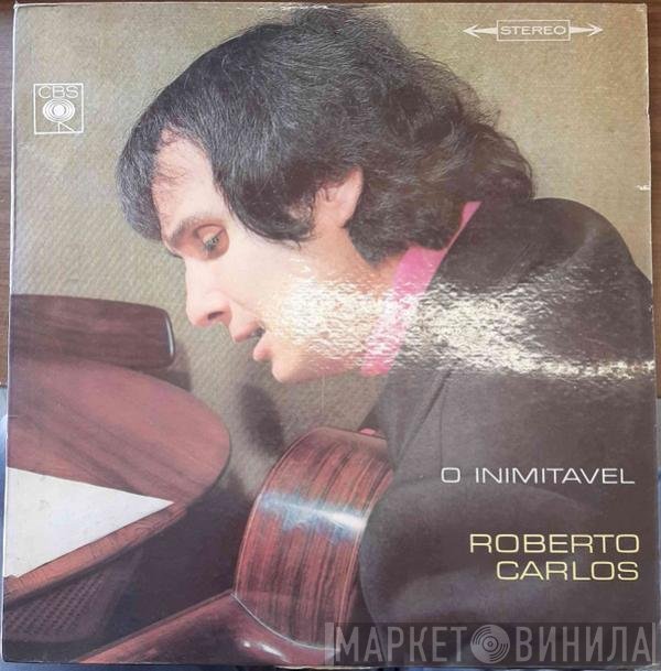 Roberto Carlos  - O Inimitável