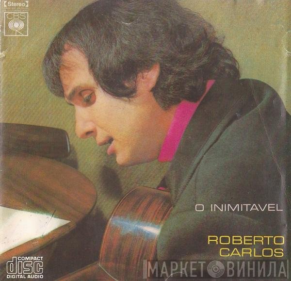 Roberto Carlos  - O Inimitável