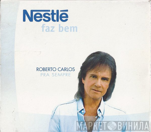Roberto Carlos  - Pra Sempre