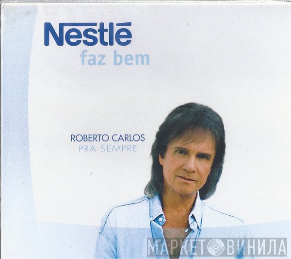 Roberto Carlos  - Pra Sempre