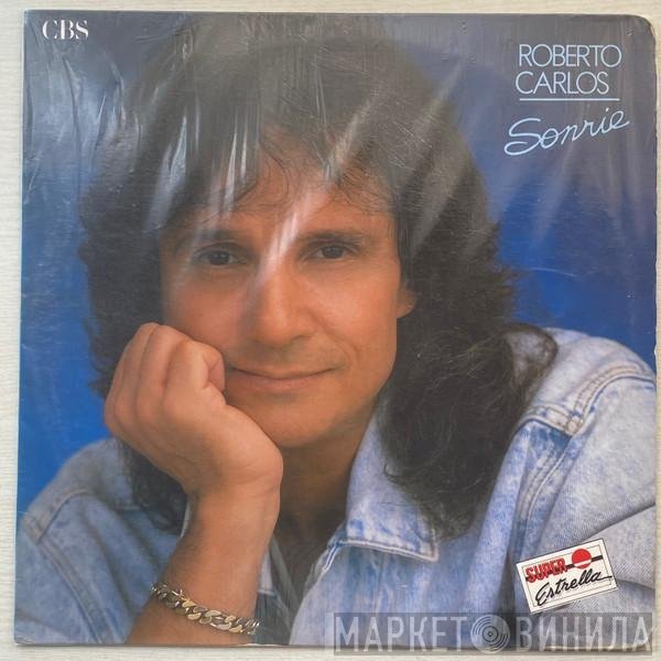 Roberto Carlos  - Sonrie
