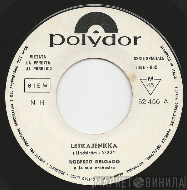 Roberto Delgado & His Orchestra  - LetkaJenkka