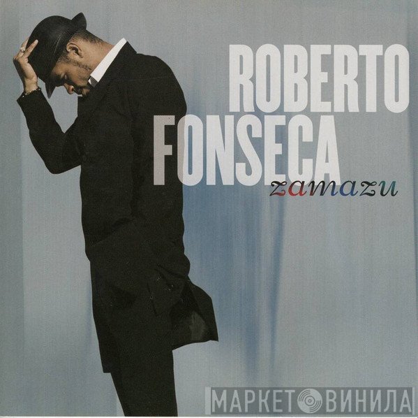 Roberto Fonseca - Zamazu
