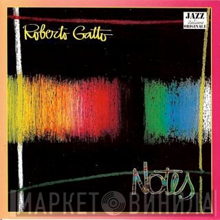 Roberto Gatto  - Notes
