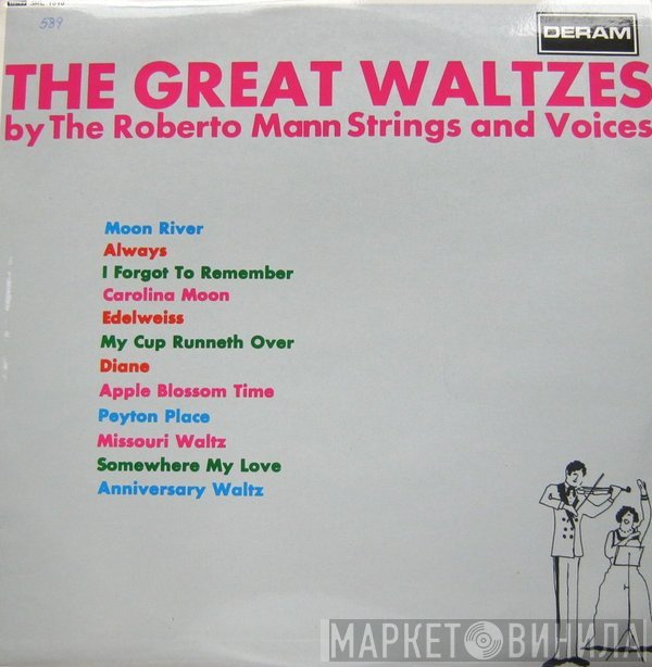 Roberto Mann And His Orchestra, The Roberto Mann Singers - The Great Waltzes
