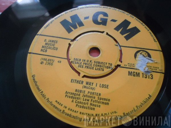 Robie Porter - Either Way I Lose / Let It Be Me