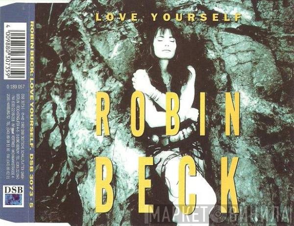 Robin Beck  - Love Yourself