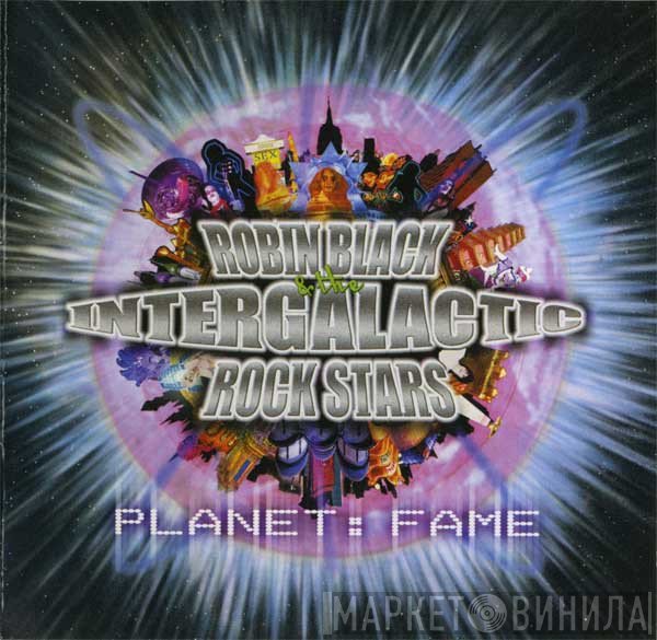 Robin Black & The Intergalactic Rock Stars - Planet: Fame