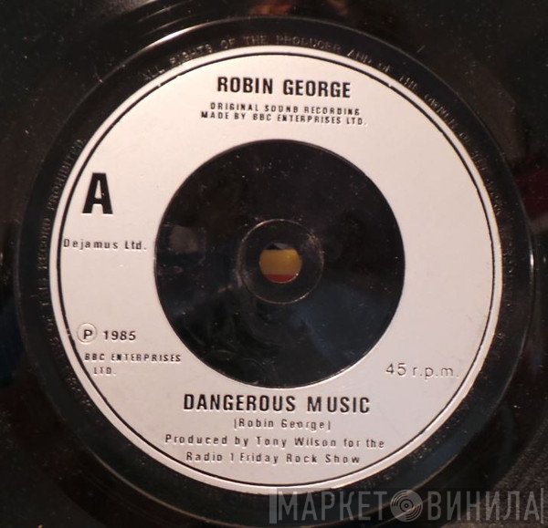 Robin George - Dangerous Music