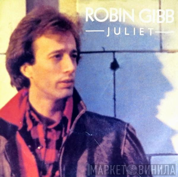 Robin Gibb  - Juliet