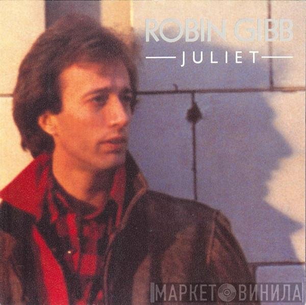 Robin Gibb  - Juliet