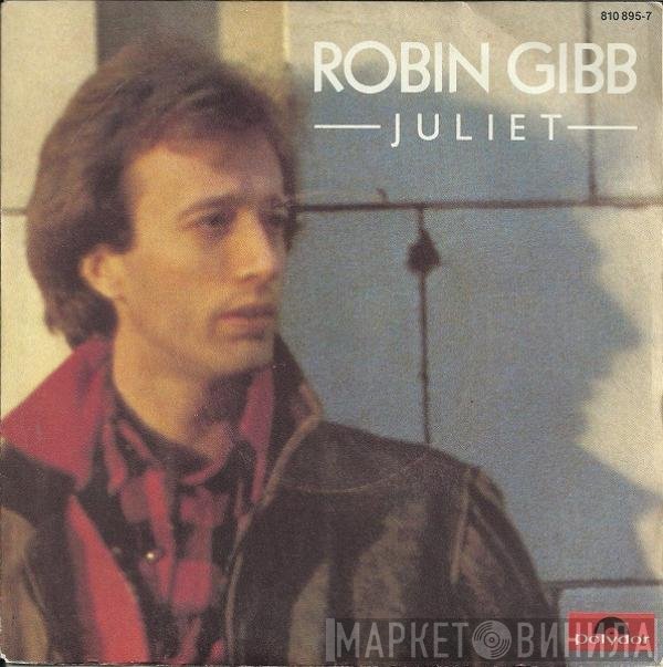 Robin Gibb  - Juliet