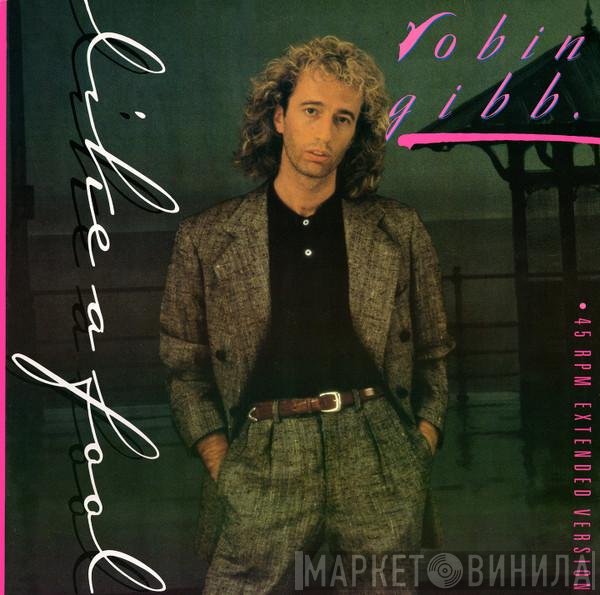 Robin Gibb  - Like A Fool