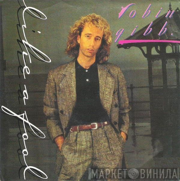 Robin Gibb  - Like A Fool