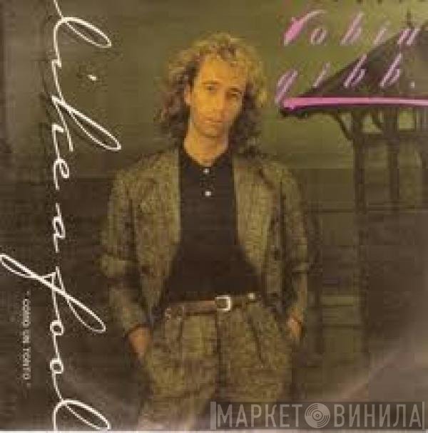 Robin Gibb  - Like A Fool