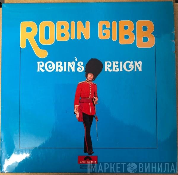 Robin Gibb  - Robin's Reign