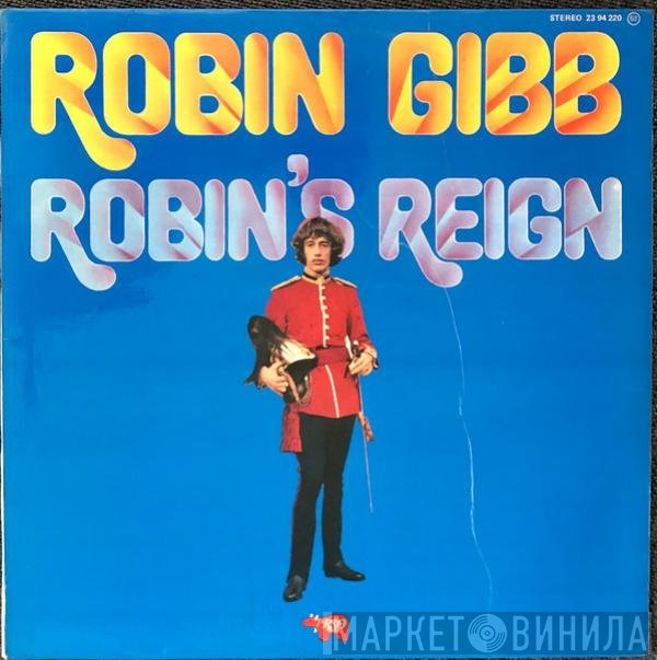 Robin Gibb  - Robin's Reign
