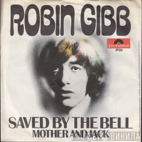Robin Gibb  - Saved By The Bell