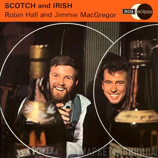 Robin Hall And Jimmie MacGregor - Scotch & Irish