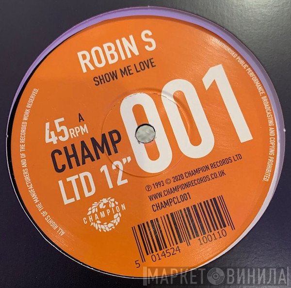 Robin S. - Show Me Love / Luv 4 Luv