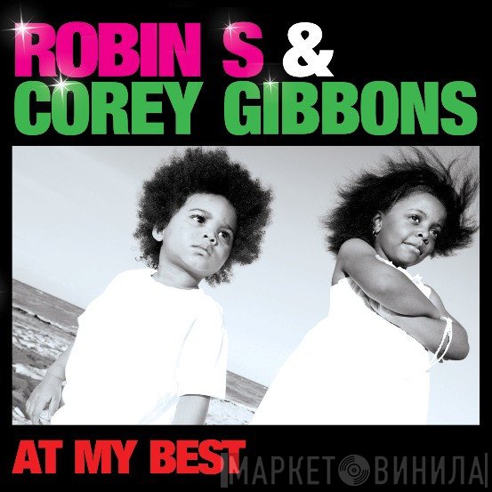Robin S. & Corey Gibbons  - At My Best
