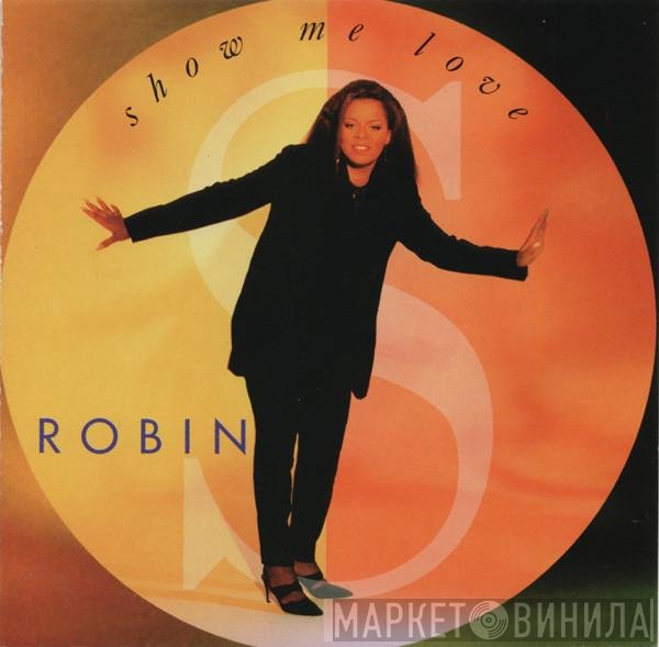 Robin S.  - Show Me Love