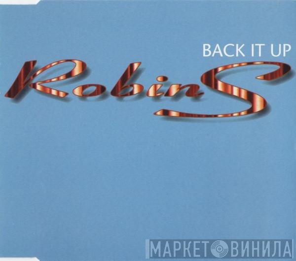 Robin S.  - Back It Up