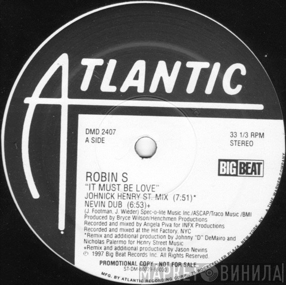 Robin S. - It Must Be Love