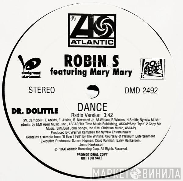 Robin S. Featuring Mary Mary  - Dance