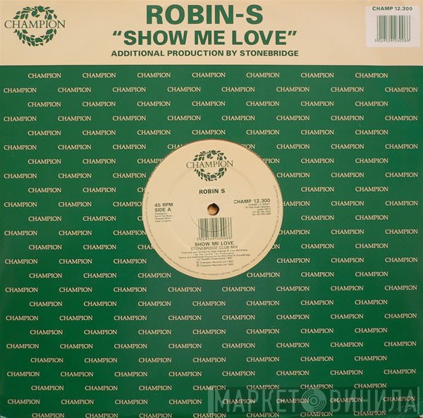 Robin S. - Show Me Love