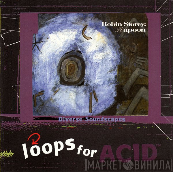 Robin Storey  - Diverse Soundscapes — Loops For ACID