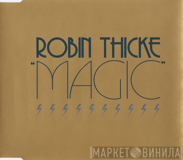 Robin Thicke  - Magic