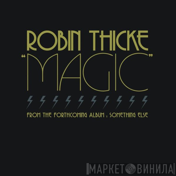 Robin Thicke  - Magic