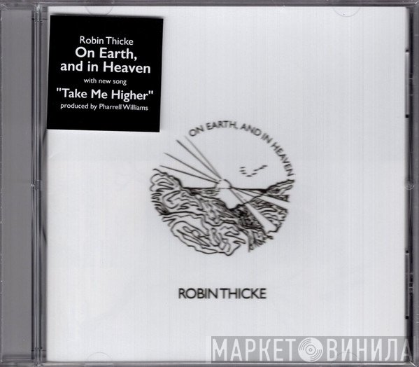 Robin Thicke  - On Earth, And In Heaven