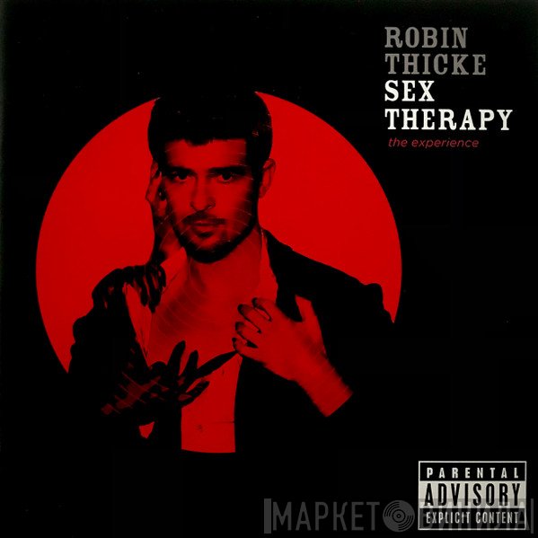 Robin Thicke - Sex Therapy: The Experience