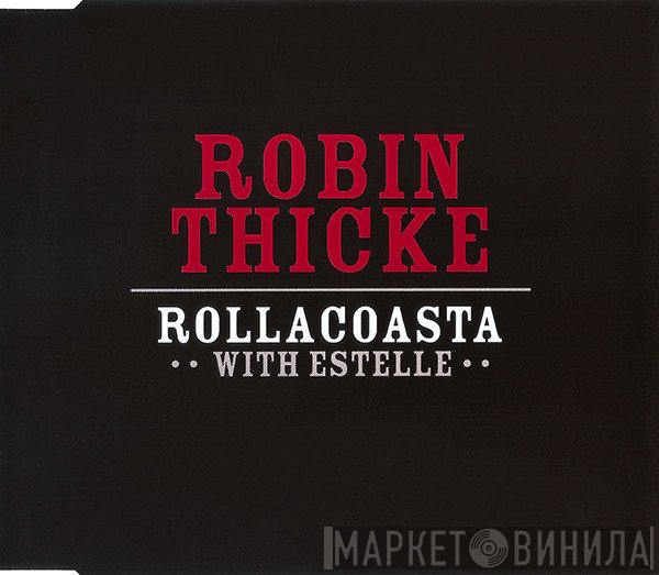 Robin Thicke With Estelle  - Rollacoasta