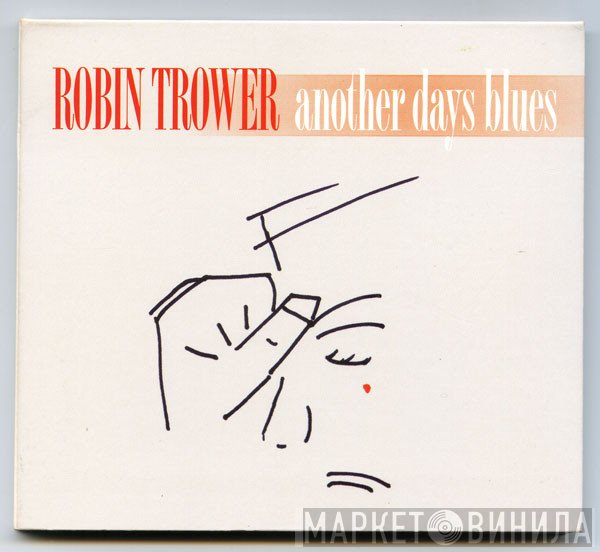 Robin Trower - Another Days Blues