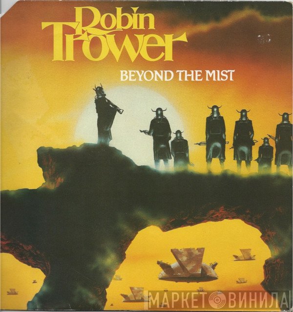 Robin Trower - Beyond The Mist