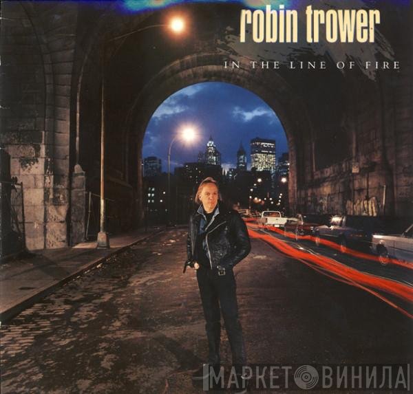 Robin Trower  - In The Line Of Fire
